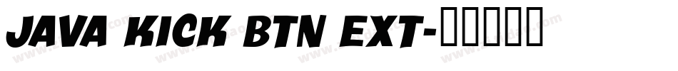 Java Kick BTN Ext字体转换